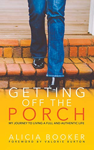 Getting Off the Porch (English Edition)