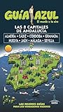 Capitales de Andalucía: Almería,Cádiz,Cordoba, Granada, Huelva, Jaén y Málaga y Sevilla